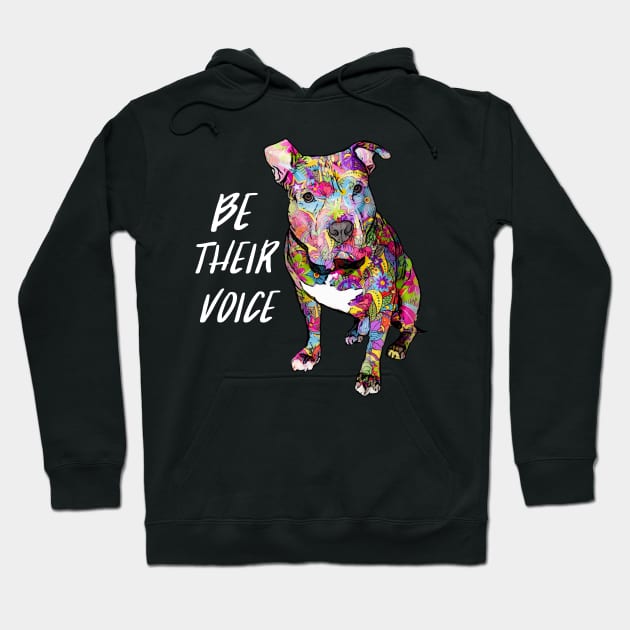 Pitbull - Be their voice Hoodie by PrettyPittieShop